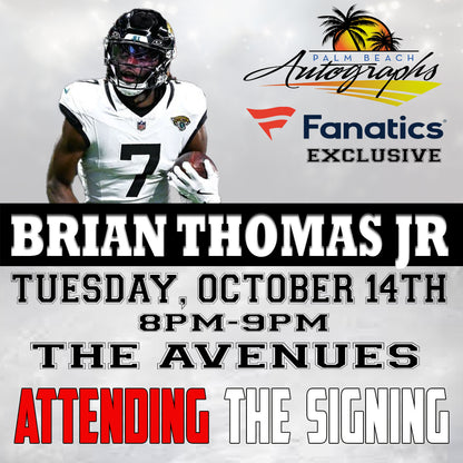 BRIAN THOMAS JR. AUTOGRAPH EVENT - Jacksonville (The Avenues Mall) In-Store Public Signing - October 14th, 2025