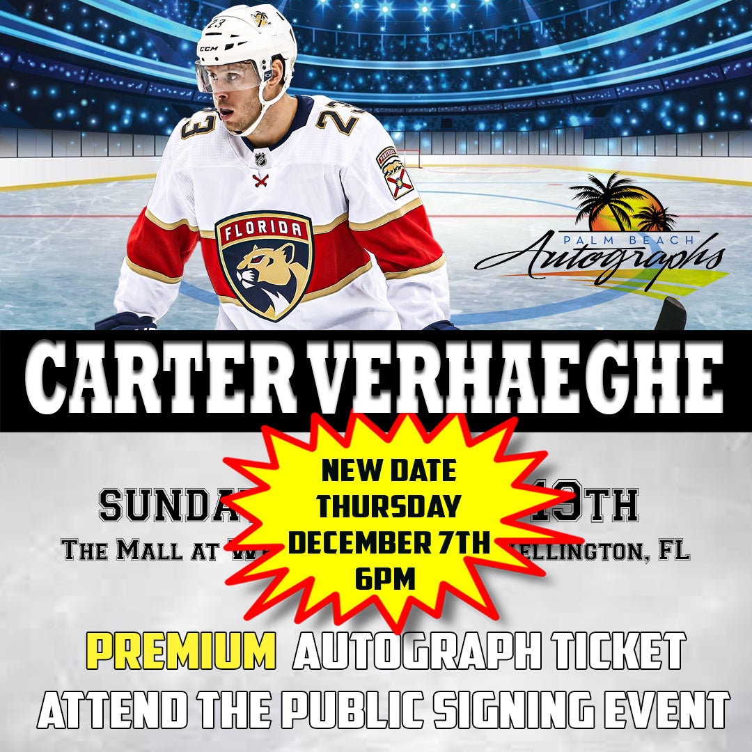 *** NEW DATE *** CARTER VERHAEGHE PREMIUM AUTOGRAPH - Wellington In-Store Public Signing - Thursday December 7th, 2023