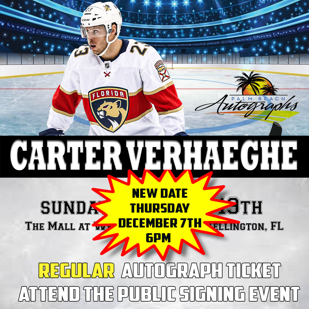 *** NEW DATE *** CARTER VERHAEGHE REGULAR AUTOGRAPH - Wellington In-Store Public Signing - Thursday December 7th, 2023