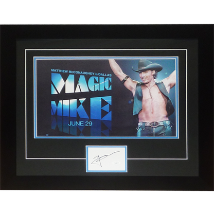 Magic Mike 11x17 Movie Poster Deluxe Framed with Matthew McConaughey Autograph - JSA