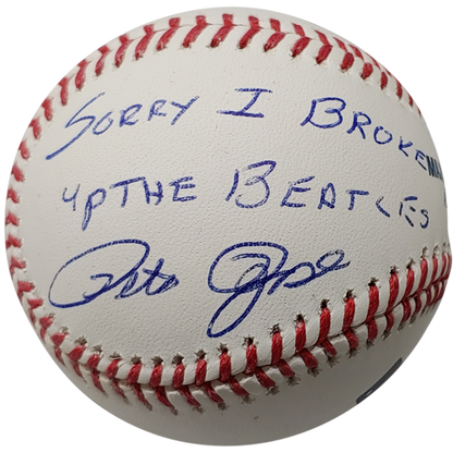 Pete Rose Autographed MLB Baseball w/ I'm Sorry I Broke up the Beatles - Rose Holo, JSA